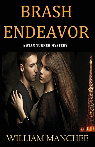 Stock image for Brash Endeavor: A Stan Turner Mystery for sale by Lotsa Books