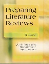 Stock image for Preparing Literature Reviews : Qualitative and Quantitative Approaches for sale by Better World Books