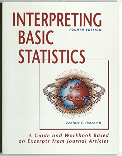 Beispielbild fr Interpreting Basic Statistics: A Guide and Workbook Based on Excerpts from Journal Articles zum Verkauf von HPB-Ruby