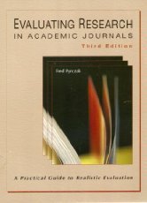 Beispielbild fr Evaluating Research in Academic Journals-3rd Ed : A Practical Guide to Realistic Evaluation zum Verkauf von Better World Books