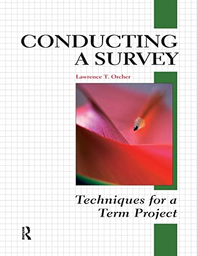 Beispielbild fr Conducting a Survey: Techniques for a Term Project zum Verkauf von Blackwell's