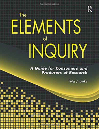 Imagen de archivo de The Elements of Inquiry : A Guide for Consumers and Producers of Research a la venta por Better World Books