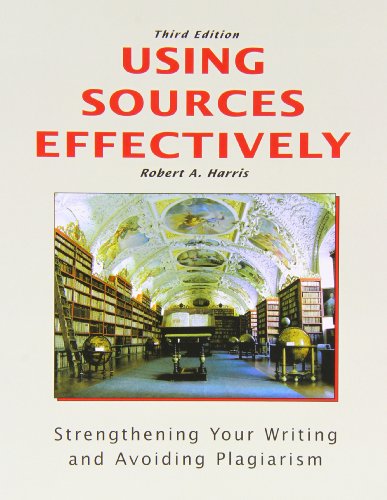 9781884585937: Using Sources Effectively: Strengthening Your Writing and Avoiding Plagiarism