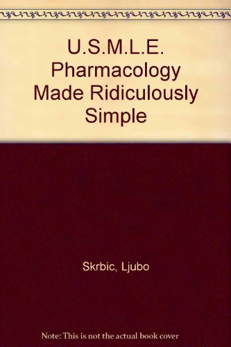 9781884588358: U.S.M.L.E. Pharmacology Made Ridiculously Simple