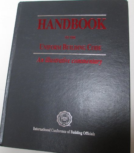9781884590603: Handbook to the Uniform Building Code: An Illustrative Commentary