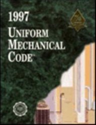 1997 Uniform Mechanical Code (International Mechanical Code) (9781884590771) by Int'l Conference Of Building Officials