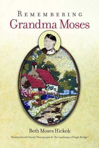 Beispielbild fr Remembering Grandma Moses zum Verkauf von THE SAINT BOOKSTORE