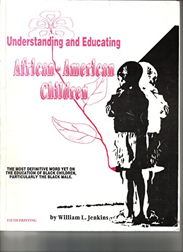 9781884594298: Title: Understanding and Educating African American Child