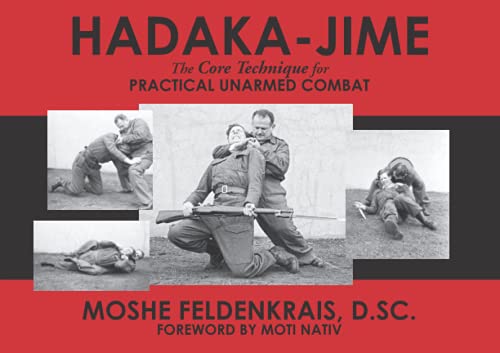 Stock image for Hadaka-Jime: The Core Technique for Practical Unarmed Combat for sale by HPB-Ruby