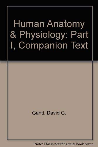 Stock image for Human Anatomy & Physiology: Part I, Companion Text for sale by HPB-Red