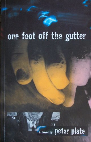 Beispielbild fr ONE FOOT OFF THE GUTTER zum Verkauf von Half Price Books Inc.