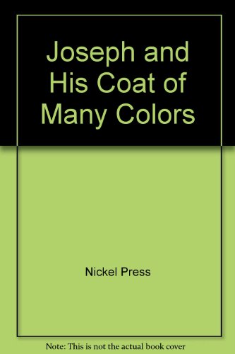 Stock image for Joseph and His Coat of Many Colors for sale by Better World Books