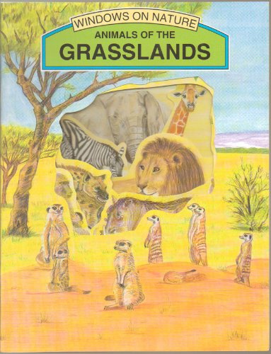 Stock image for Animals of the Grasslands (Windows on Nature) for sale by Gulf Coast Books