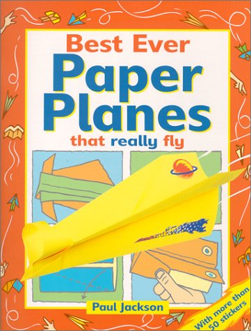9781884628443: Best Ever Paper Planes That Really Fly