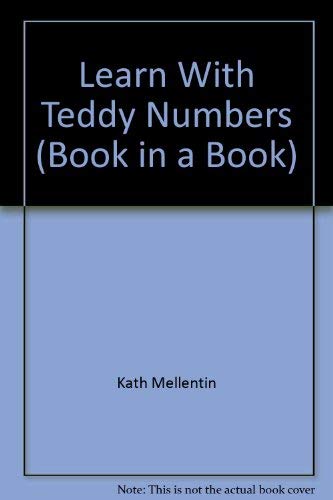 Imagen de archivo de Learn With Teddy Numbers (Book in a Book) a la venta por Wonder Book