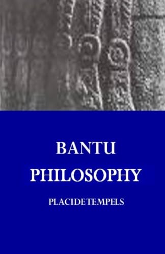 Imagen de archivo de Bantu Philosophy a la venta por WorldofBooks