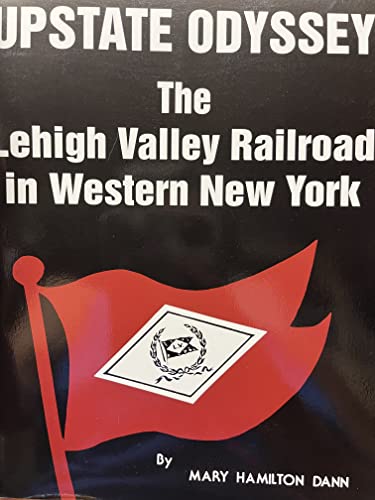 Upstate Odyssey: The Lehigh Valley Railroad in Western New York