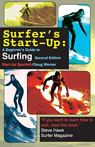 Imagen de archivo de Surfer's Start-Up: A Beginner's Guide to Surfing (Start-Up Sports series) a la venta por SecondSale