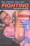 9781884654176: No Holds Barred Fighting: The Ultimate Guide to Submission Wrestling