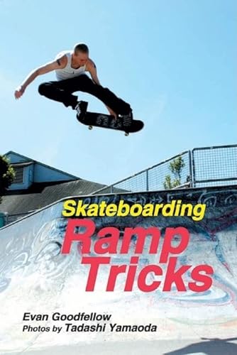 Beispielbild fr Skateboarding: Ramp Tricks zum Verkauf von Once Upon A Time Books