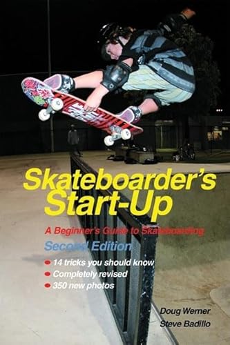 Stock image for Skateboarder's Start-Up : A Beginner's Guide to Skateboarding for sale by Better World Books