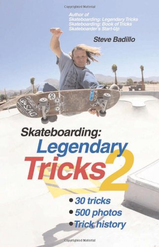 Imagen de archivo de Skateboarding: No. 2: Legendary Tricks a la venta por Bestsellersuk
