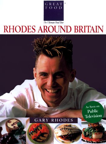 Imagen de archivo de Rhodes Around Britain (Great Foods) a la venta por SecondSale