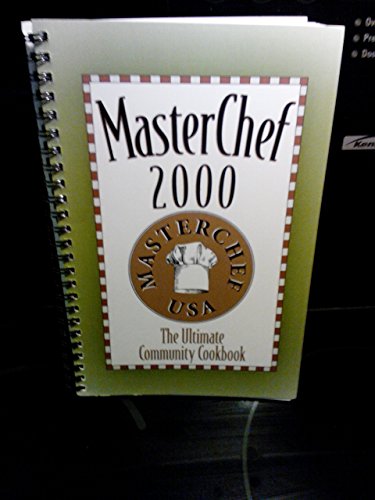 Image d'archives pour MasterChef 2000: The Ultimate Community Cookbook mis en vente par ThriftBooks-Dallas