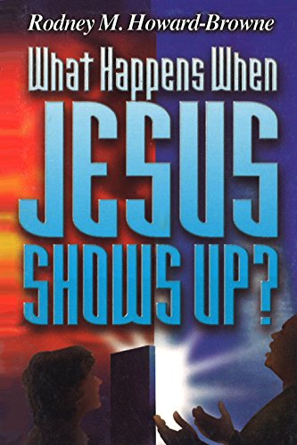 Imagen de archivo de What Happens When Jesus Shows Up a la venta por GF Books, Inc.