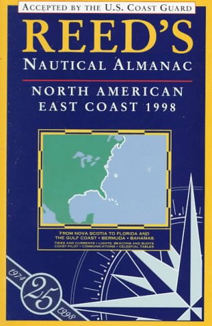 Beispielbild fr Reed's Nautical Almanac: North American East Coast, 1998 zum Verkauf von ThriftBooks-Dallas