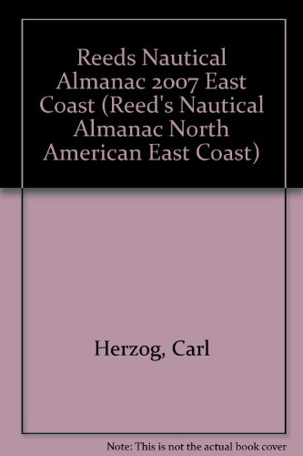 Imagen de archivo de Reeds Nautical Almanac 2007 East Coast a la venta por ThriftBooks-Dallas