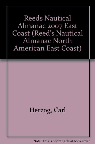 Stock image for Reeds Nautical Almanac 2007 East Coast for sale by ThriftBooks-Dallas