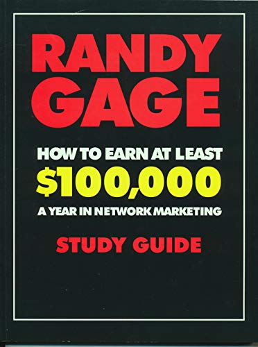 9781884667107: How to Earn at Least $100,000 a Year: In Network Marketing Study Guide