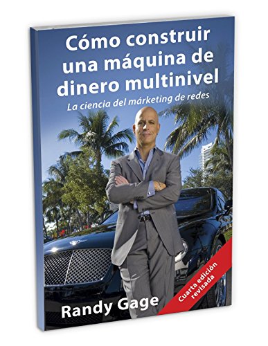 Stock image for Cmo construir una mquina de dinero multinivel: La ciencia del mrketing de redes (Spanish Edition) for sale by Books Unplugged