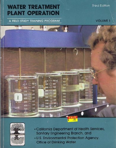 Beispielbild fr Water Treatment Plant Operation: Volume 1, A Field Study Training Manual zum Verkauf von Book Deals