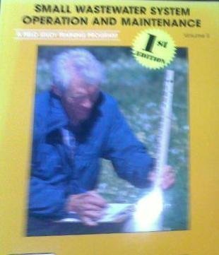 Small Wastewater Systems Operation and Maintenance, Vol. II (9781884701221) by Kerri, Kenneth D.