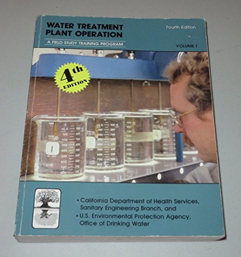 Beispielbild fr Water Treatment Plant Operation, Vol 1: A Field Study Training Program (4th ed.) zum Verkauf von ThriftBooks-Dallas