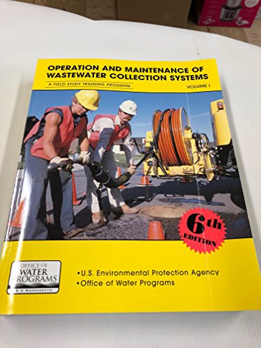 Beispielbild fr Operation and Maintenance of Wastewater Collection Systems zum Verkauf von Byrd Books