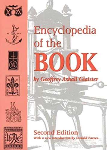 Beispielbild fr Encyclopedia of the Book: With a New Introduction by Donald Farren zum Verkauf von Cambridge Rare Books