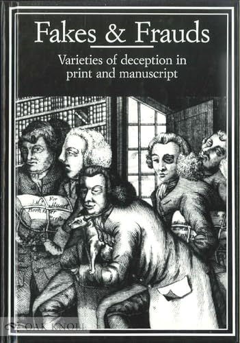 Fakes And Frauds, Varieties Of Deception In Print & Manuscript.