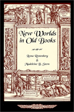 Stock image for New Worlds In Old Books for sale by Willis Monie-Books, ABAA