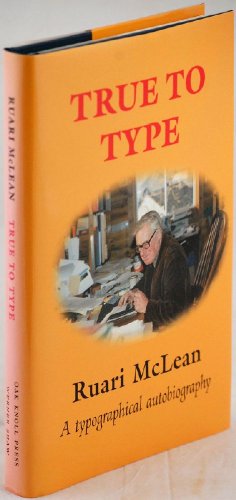 Beispielbild fr True to Type: a Typographical Autobiography zum Verkauf von AwesomeBooks