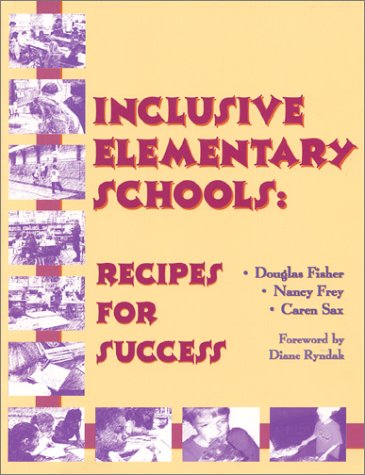 9781884720147: Title: Inclusive Elementary Schools Recipes for Success