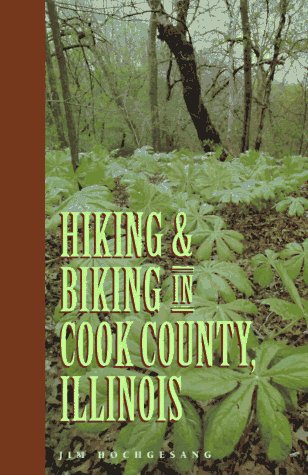 Beispielbild fr Hiking and Biking in Cook County, Illinois zum Verkauf von Better World Books