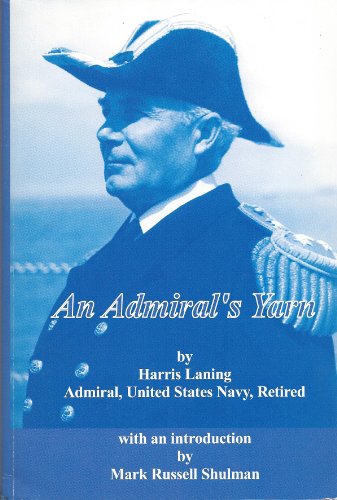 Beispielbild fr An Admiral's Yarn (U.S. Naval War College Historical Monograph Series, No. 14.) zum Verkauf von Book House in Dinkytown, IOBA