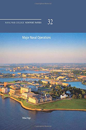 9781884733505: Major Naval Operations: Selected Case Studies (Newport Papers)