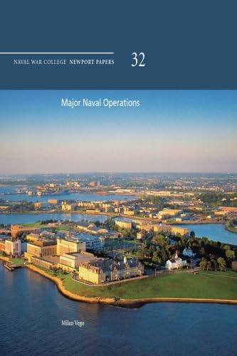 Stock image for Major Naval Operations: Selected Case Studies (Newport Papers) for sale by Revaluation Books