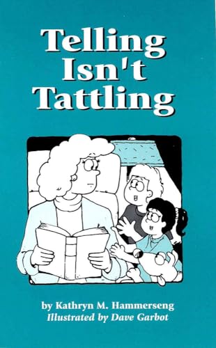 Stock image for Telling Isn't Tattling for sale by SecondSale