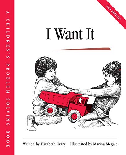 Stock image for I Want It (Children's Problem Solving Series) for sale by Wonder Book