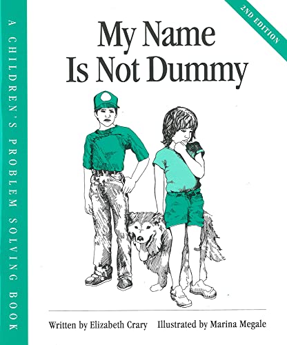 9781884734168: My Name Is Not Dummy (Children’s Problem Solving Series)